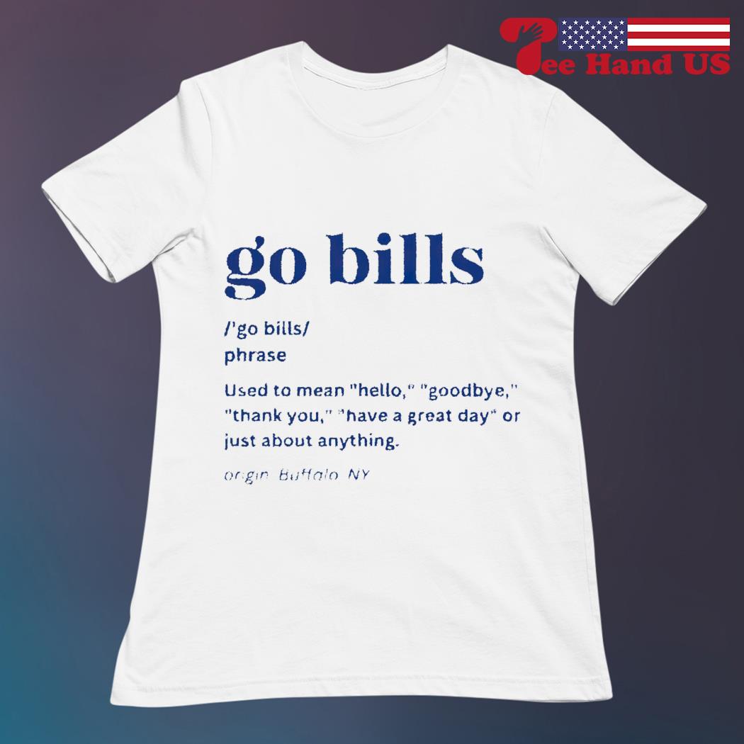 Go Bills Buffalo Bills Football Unisex Best T-Shirt