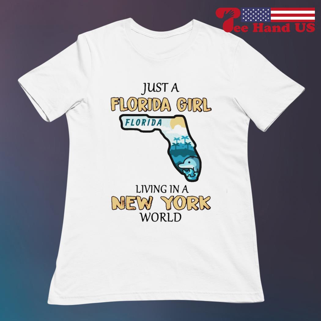 Just a Louisiana girl living in a Florida world shirt, hoodie, sweater,  long sleeve and tank top