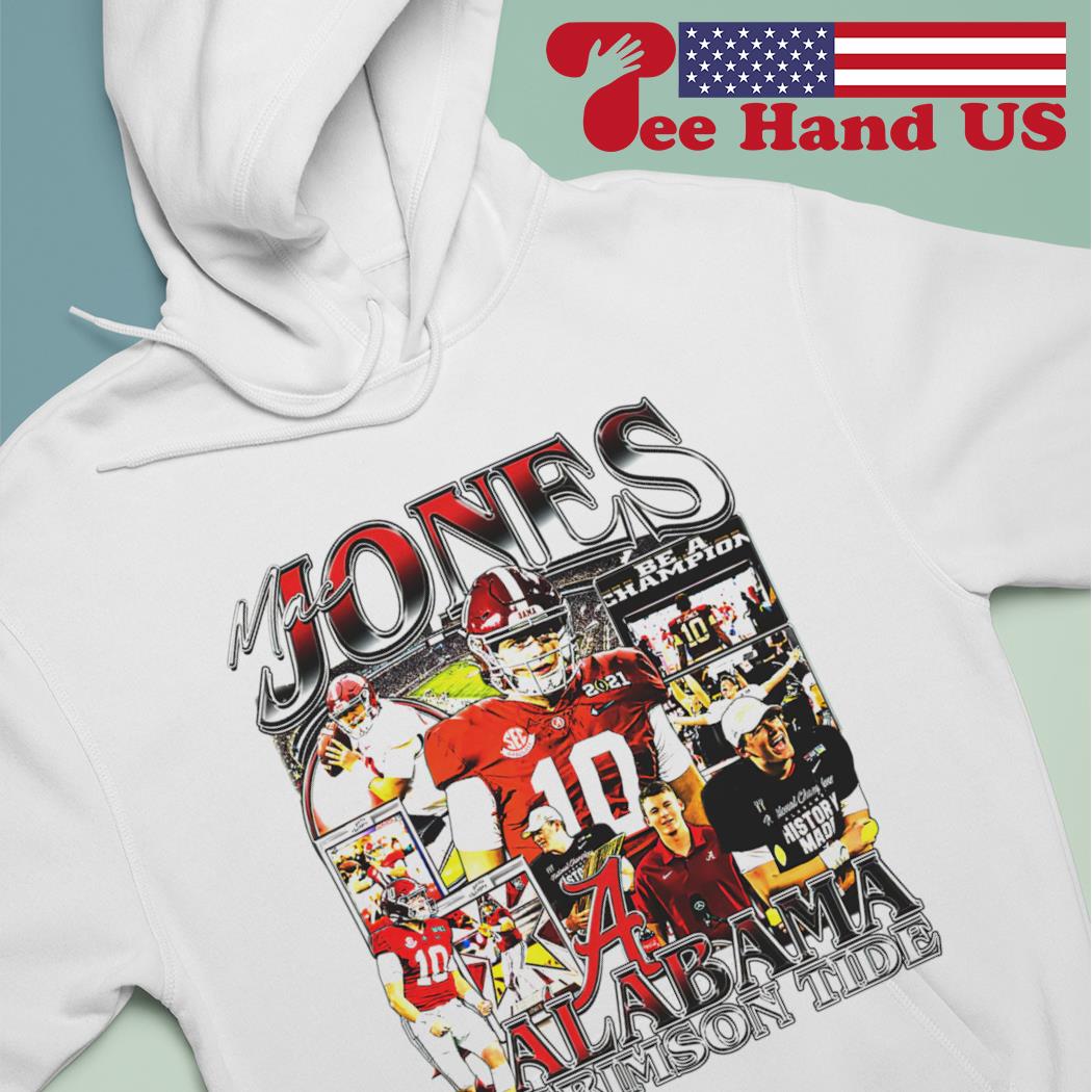 Mac Jones Alabama Crimson Tide be a champion shirt, hoodie, sweater, long  sleeve and tank top