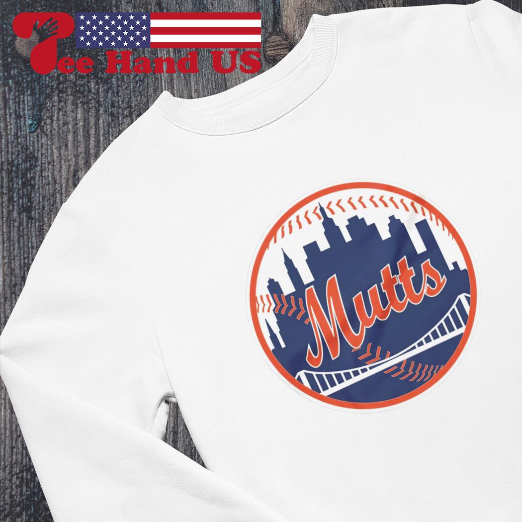 New York Mutts Shirt, Mutts Sweatshirts