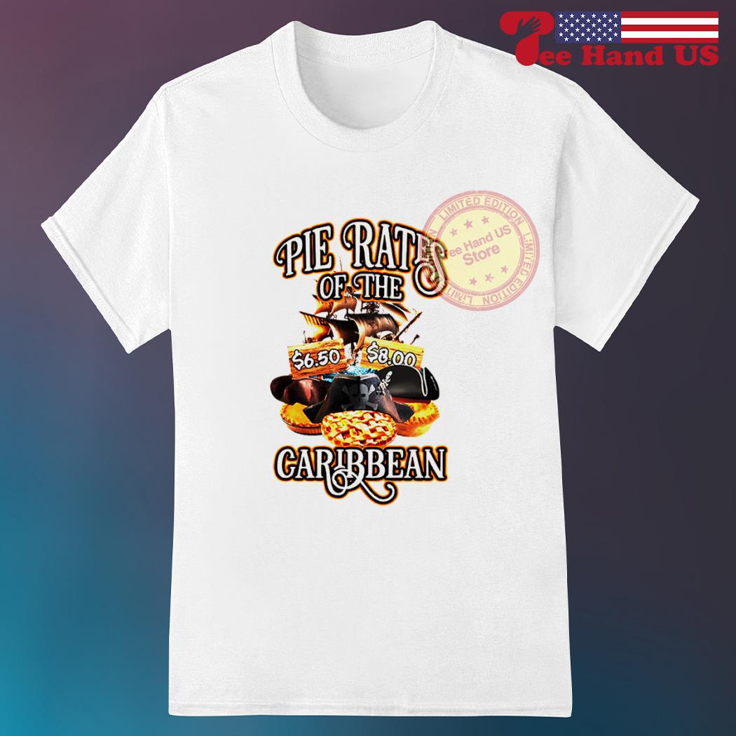 Pie Rates of the Caribbean shirt, hoodie, sweater, long sleeve and tank top