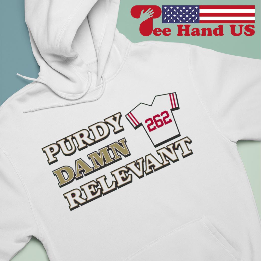 Purdy Trending Unisex Football Tee, San Francisco Football Hoodie, 49ers  Gifts - Bring Your Ideas, Thoughts And Imaginations Into Reality Today