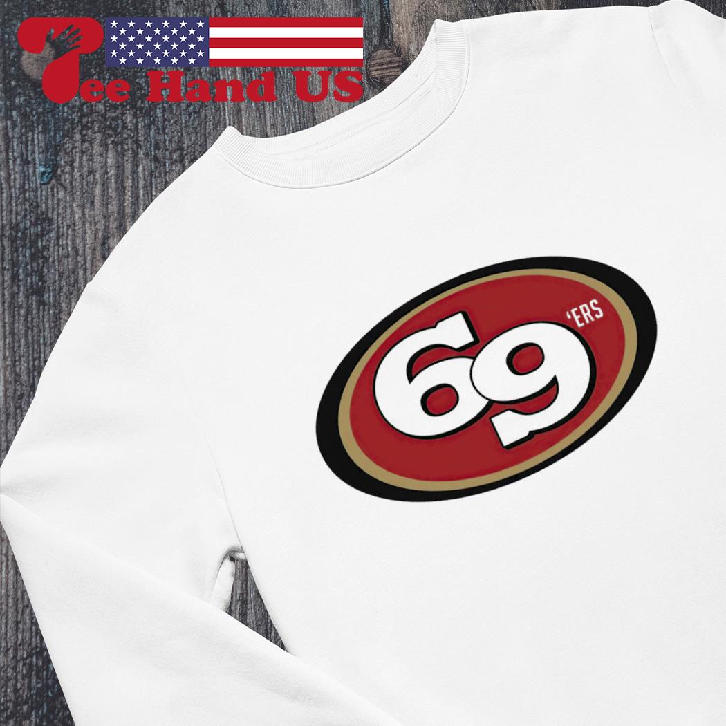 San Francisco 69ers football shirt, hoodie, sweater, long sleeve and tank  top