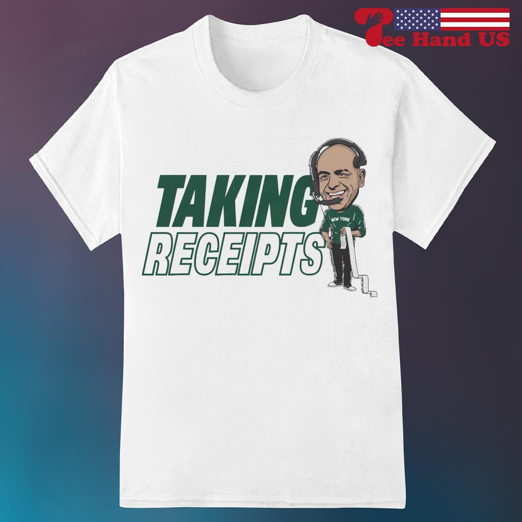 Taking Receipts NY Jets shirt, hoodie, sweater, long sleeve and