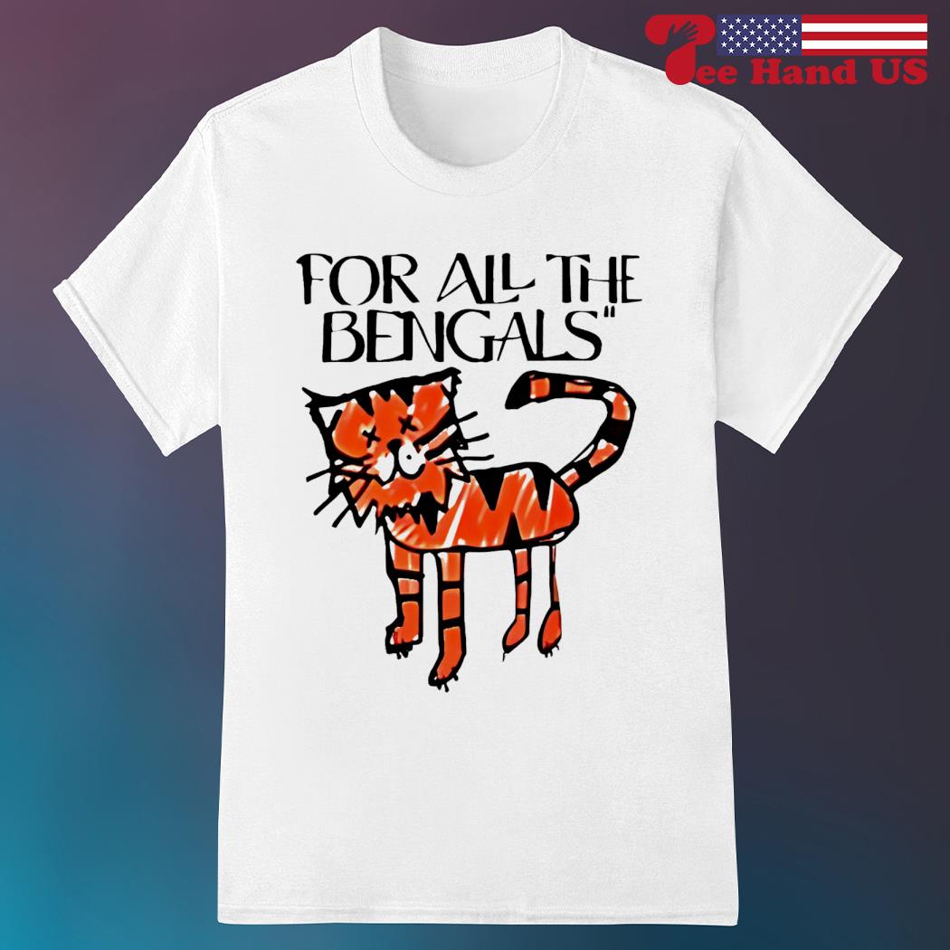 Tiger for all the bengals shirt, hoodie, sweater, long sleeve and tank top