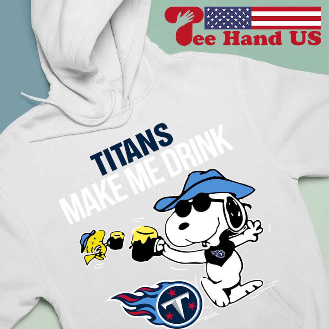 Titans Snoopy Make Me Drink shirt,sweater, hoodie, sweater, long sleeve and  tank top