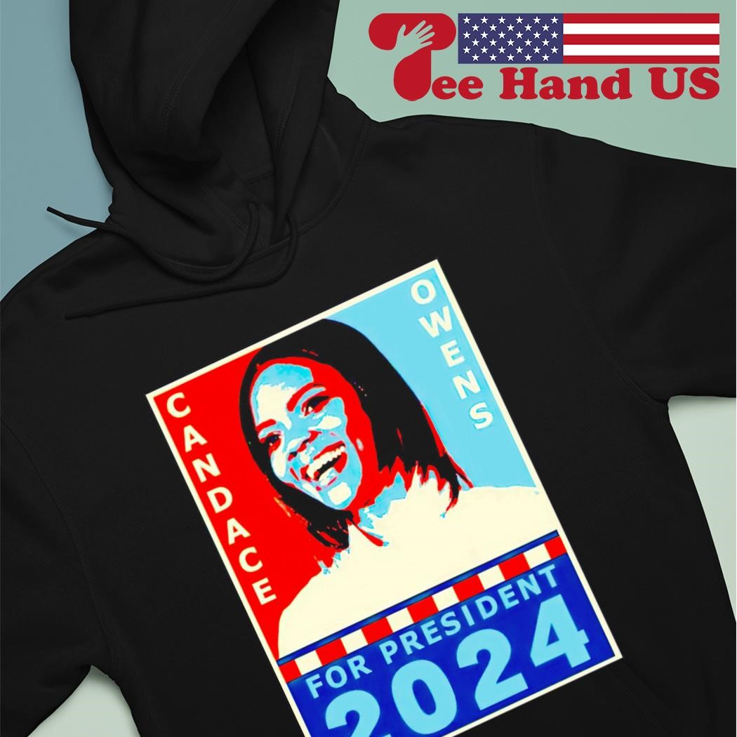 Candace Owens for president 2024 shirt hoodie.jpg