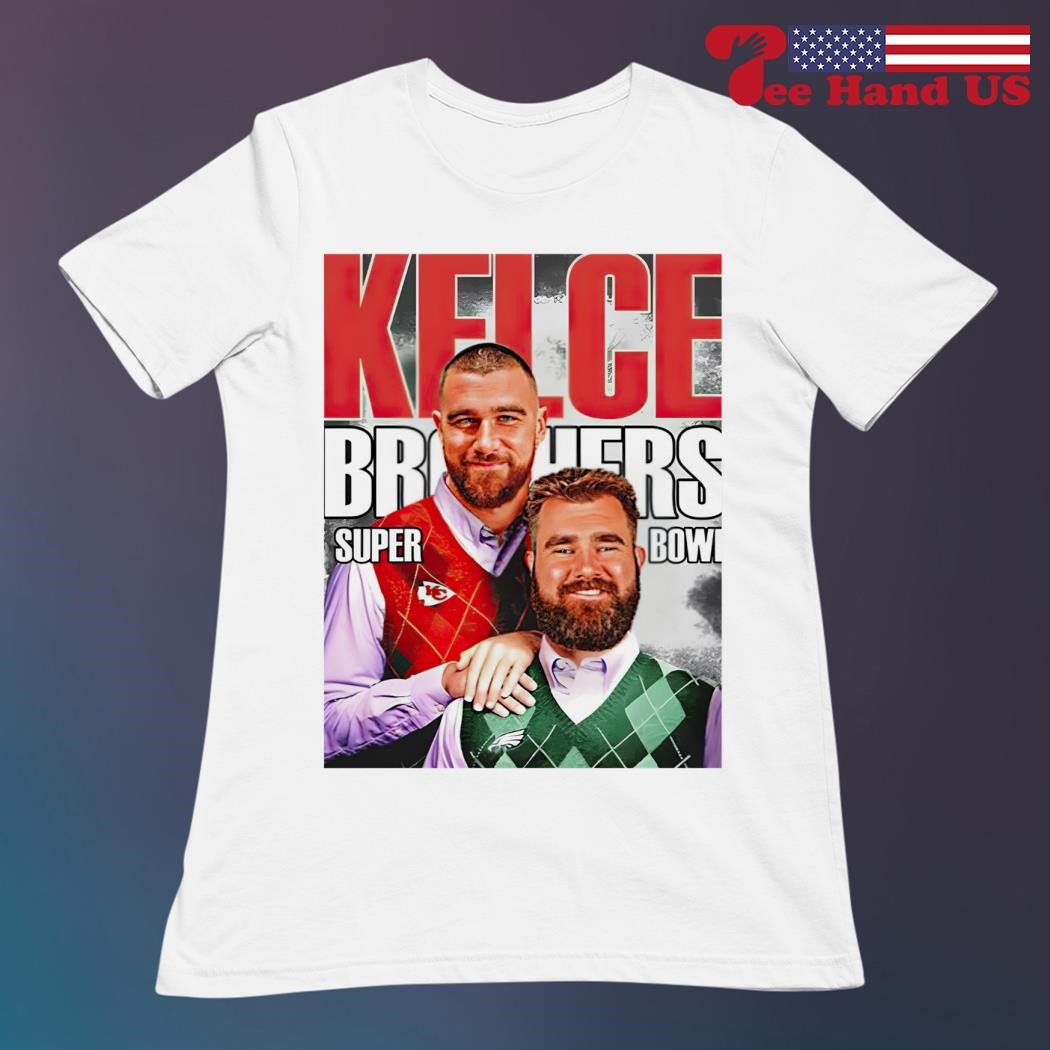 Kelce Brothers Super Bowl Shirt, Travis Kelce Kansas City Unisex T-shirt  Crewneck