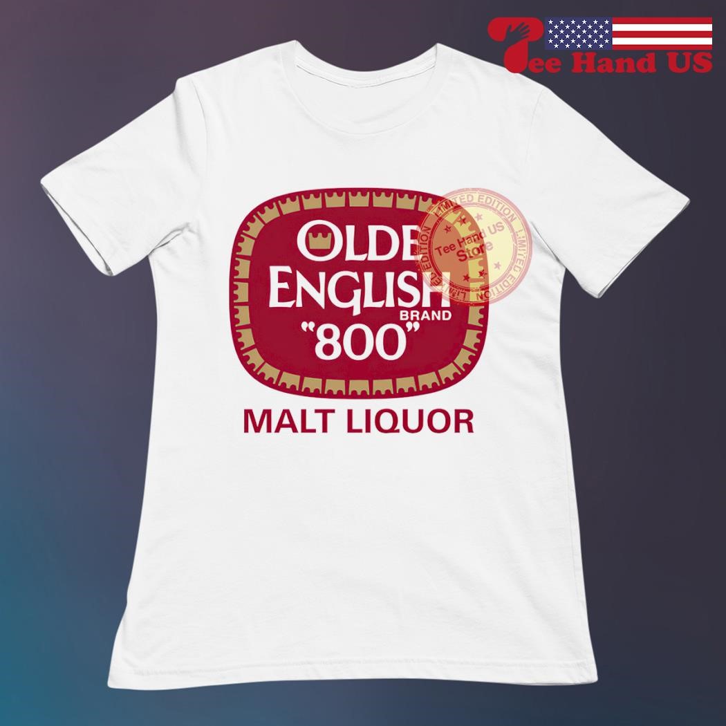 Olde English 800 - Malt Liquor T-Shirt Olde English 800 - Malt Liquor T-Shirt