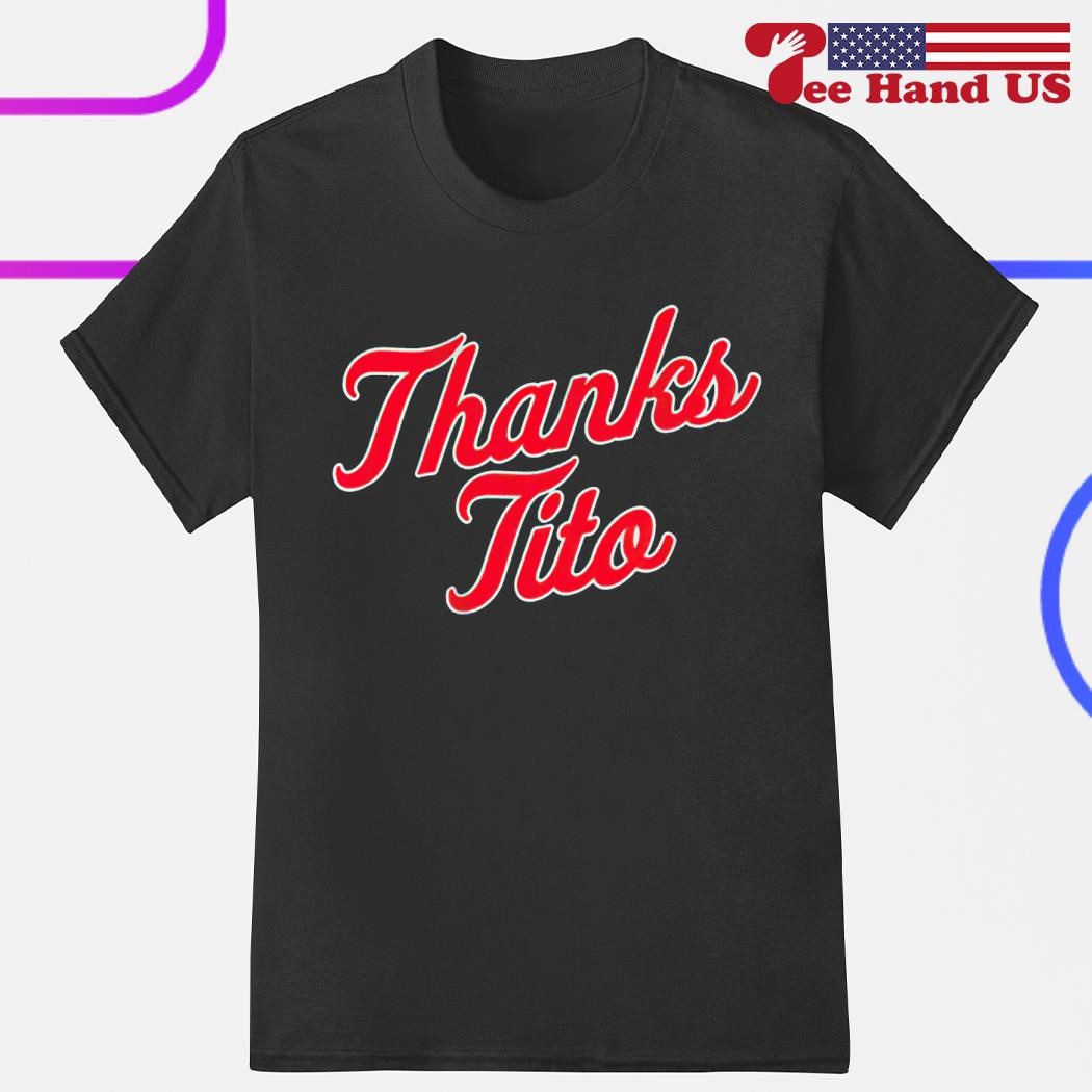 Thank You Tito Shirt Terry Francona Thank You Tito Shirt Cleveland Guardians  Thank You Tito Shirt - Trendingnowe
