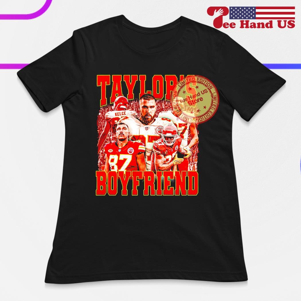 Kansas City Chiefs Go Taylor's boyfriend shirt, hoodie, sweater, longsleeve  and V-neck T-shirt