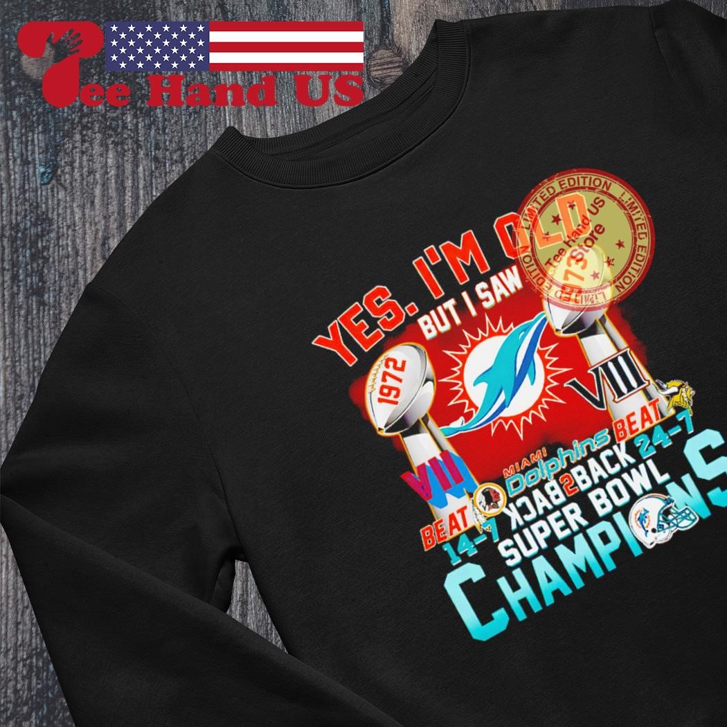 Yes Im Old But I Saw Steelers Back 2 Back Super Bowl Champions Shirt,  hoodie, sweater, long sleeve and tank top