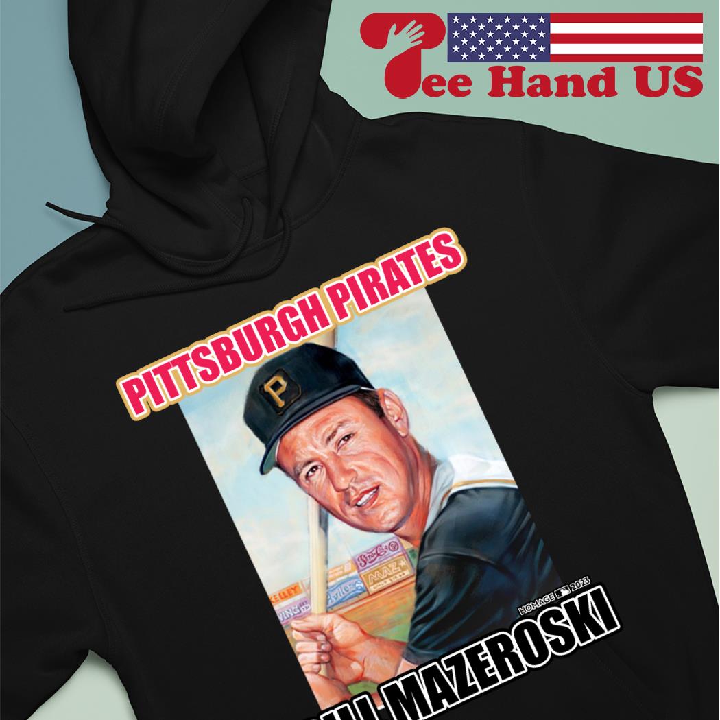 1960 Champions Bill Mazeroski Pittsburgh Chopped Hall Of Fame T-Shirt,  hoodie, sweater, long sleeve and tank top