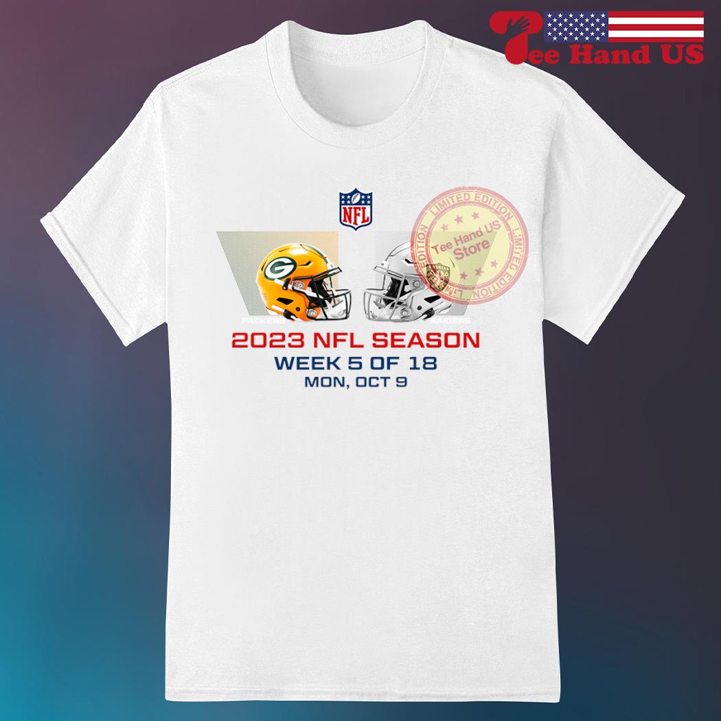 Green Bay Packers vs Las Vegas Raiders 2023 NFL Season week 5 of 18 sun oct  8 shirt, hoodie, sweater, long sleeve and tank top