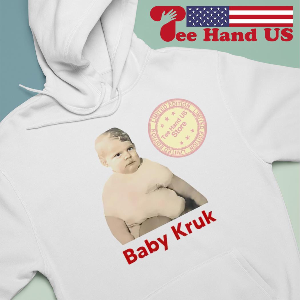 Baby Kruk T Shirt John Kruk Tshirt Philadelphia John Kruk Phillies T Shirt  Baby John Funny Shirt Sweatshirt Hoodie For Adults Kids - Laughinks