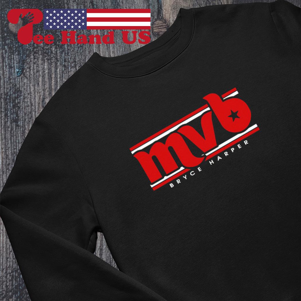 Most Valuable Bryce Harper MVP shirt, hoodie, sweater, long sleeve and tank  top