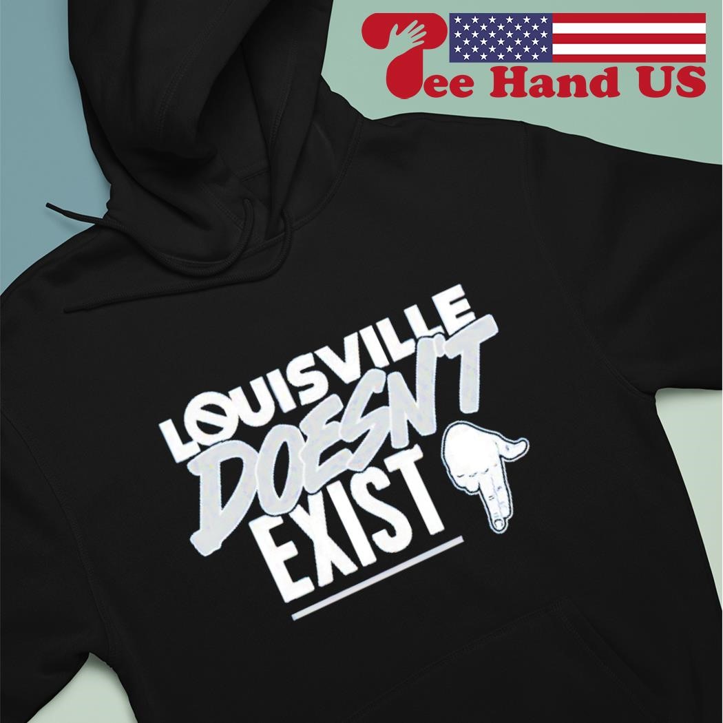 Aaron Bradshaw Louisville Doesn't Exist Sweatshirt & Shirt