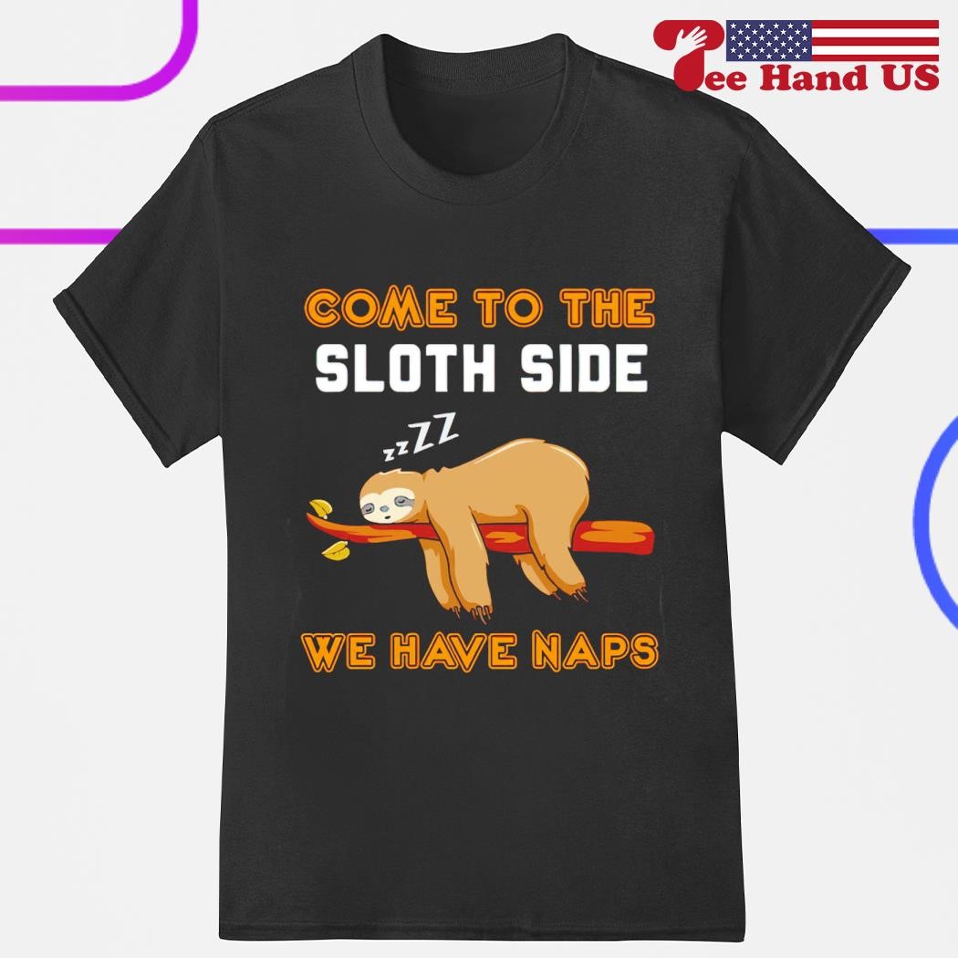 Sloth Hiking Team Can We Just Nap Instead Shirt Hiking Lover