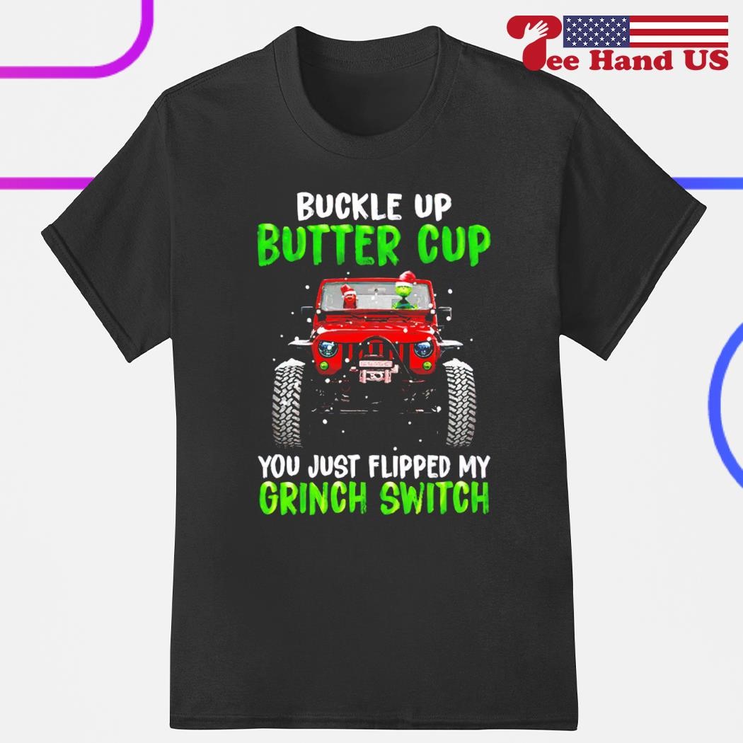 The Grinch: Buckle Up Butter Cup You Just Flipped My Grinch Switch Mug