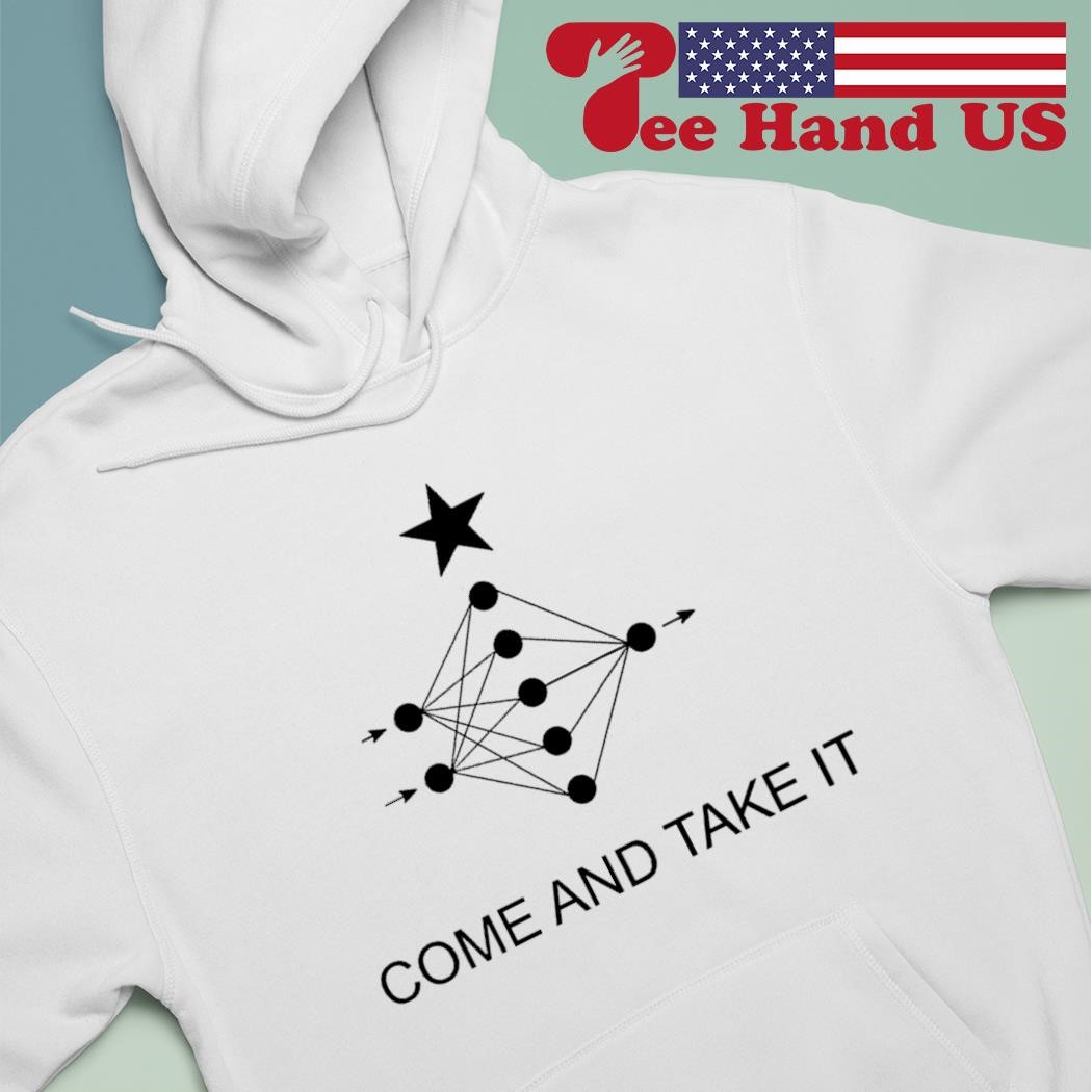 Neural Network come and take it shirt hoodie