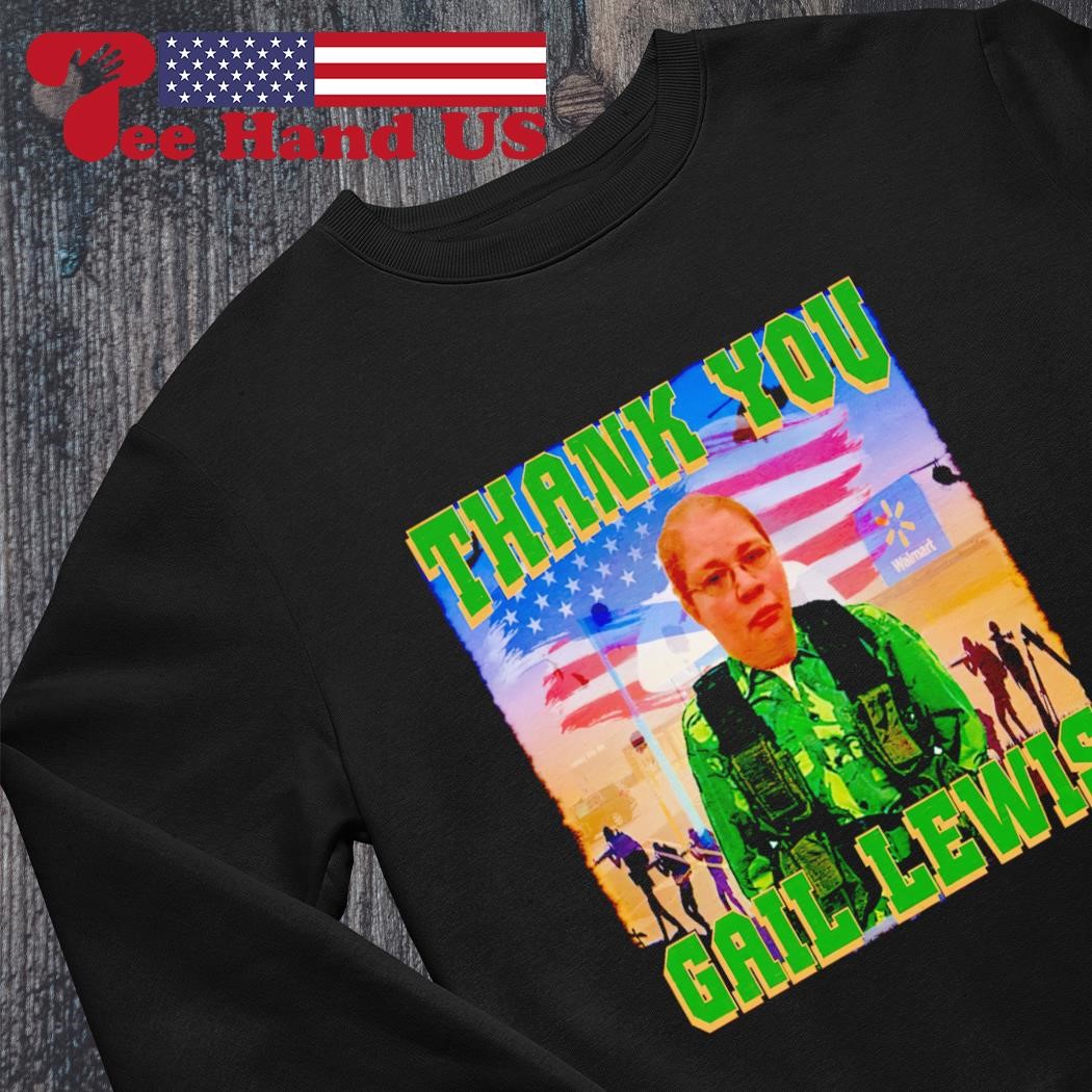 Thank you Gail Lewis American Hero shirt, hoodie, sweater, long sleeve and  tank top