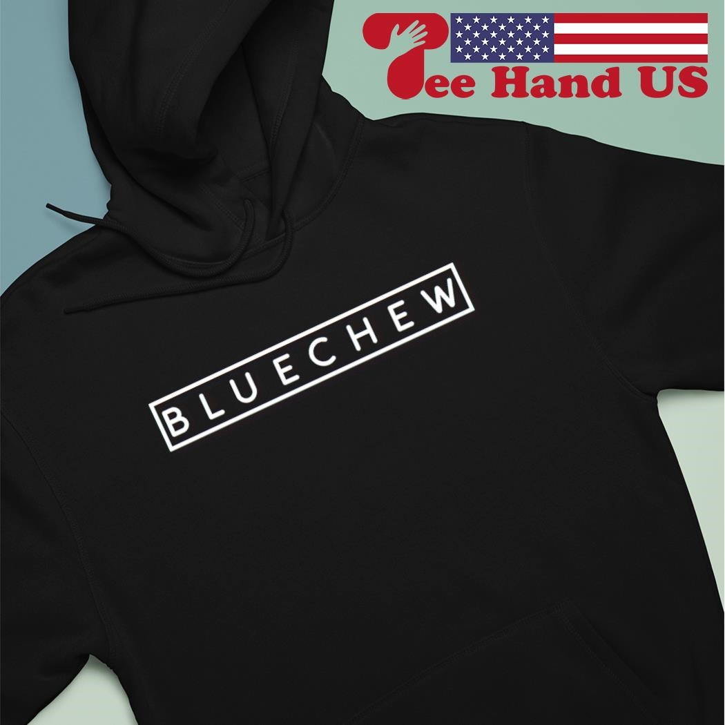 Bluechew logo shirt, hoodie, sweater, long sleeve and tank top