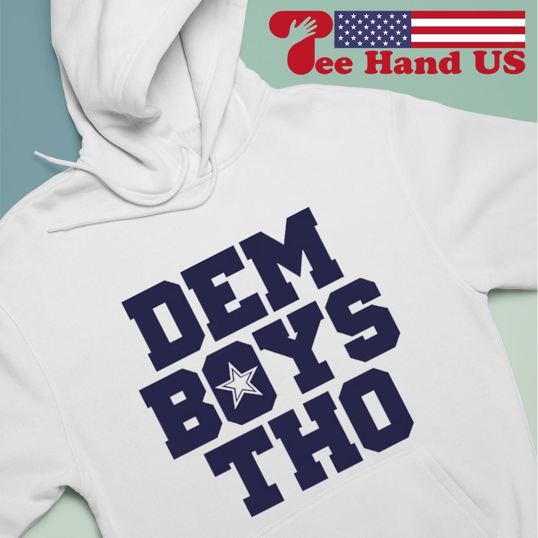 Dallas Cowboys Dem Boys Tho Football Shirt T Shirt At Fashion Store 9814