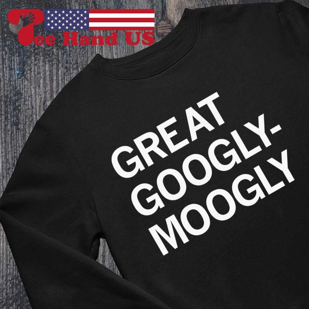 Kansas City great googly moogly shirt, hoodie, sweater, long sleeve and  tank top