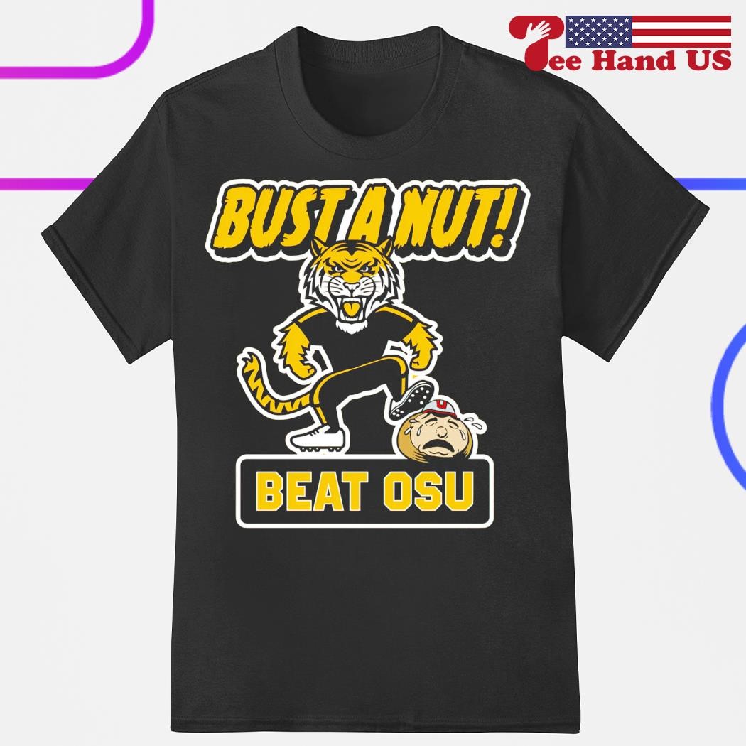 Missouri Tigers bust a nut beat OSU shirt, hoodie, sweater, long sleeve and  tank top