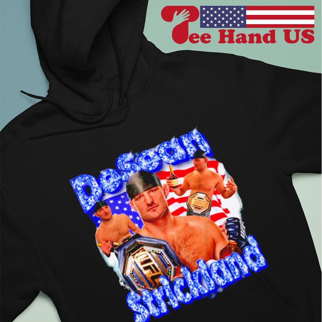 DeSean Strickland UFC vintage shirt hoodie