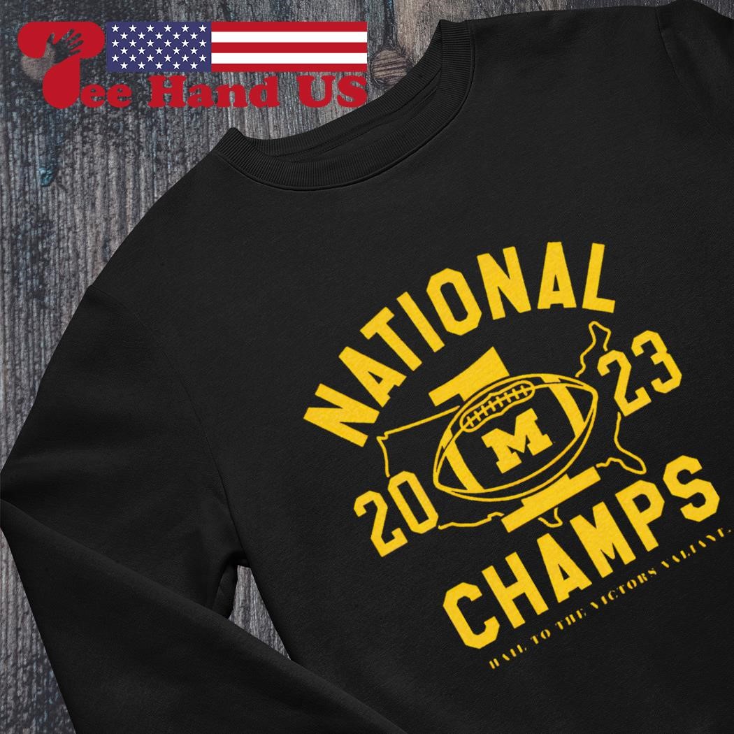 Michigan Wolverines 2023 National Champs hail to the victors valiant ...