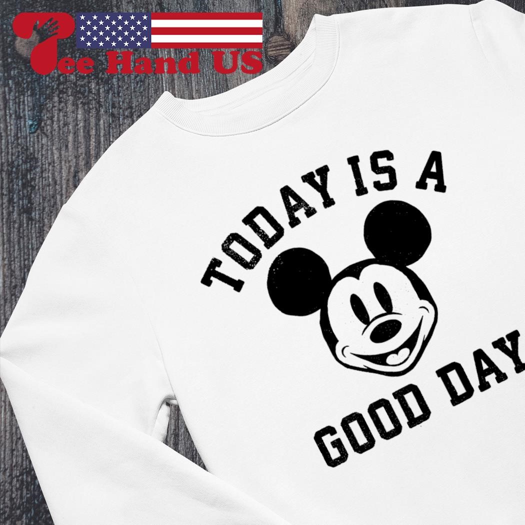 TODAY IS A GOOD DAY HOODIE