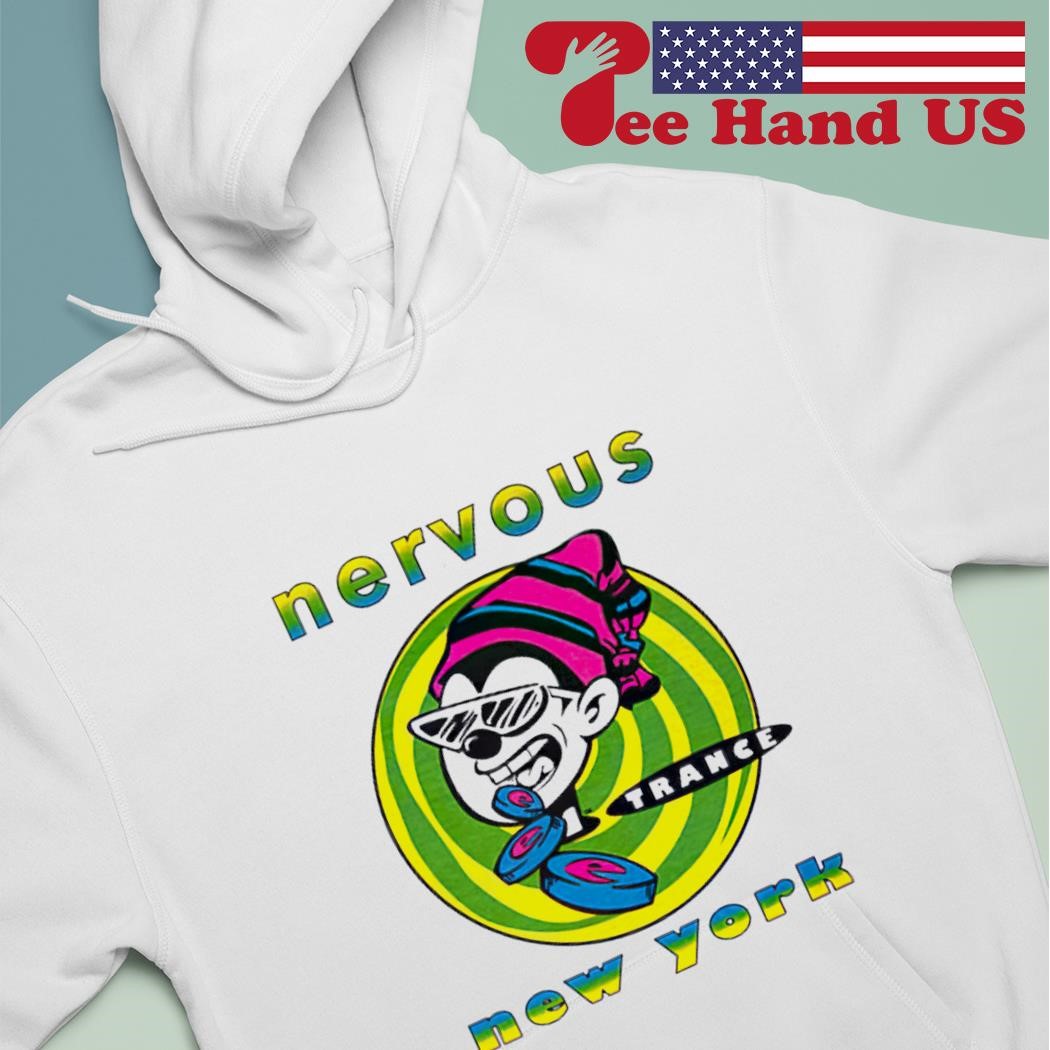 Nervous Records Trance New York shirt hoodie