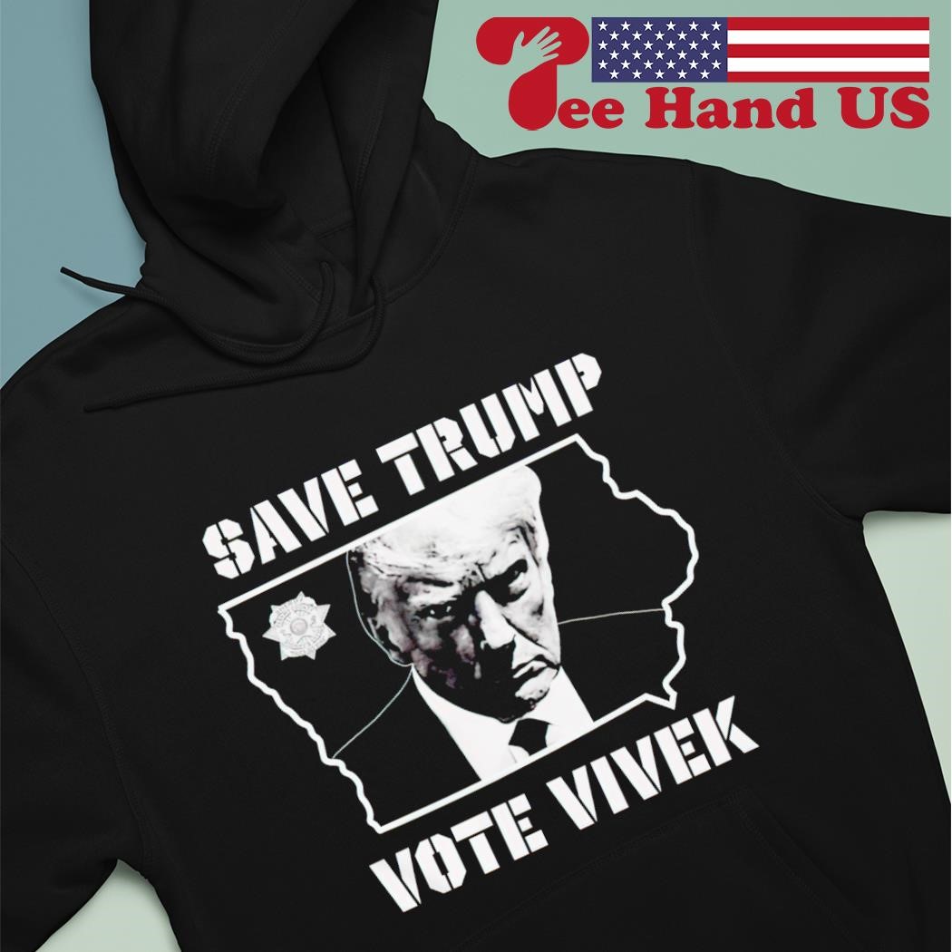 Save Trump Vote Vivek shirt hoodie