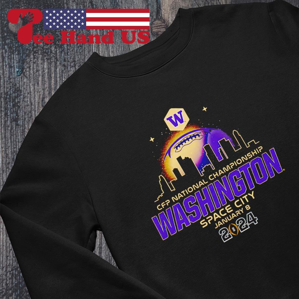 Washington Huskies 2024 CFP National Championship Space City shirt ...