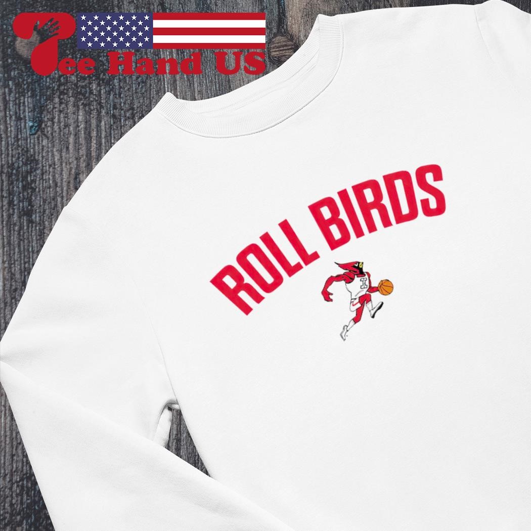 Illinois State Redbirds roll birds shirt, hoodie, sweater, long sleeve and  tank top