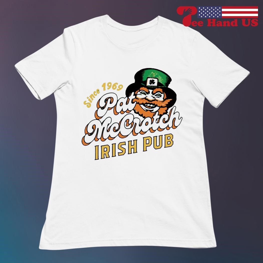 Pat McCrotch Irish T-Shirt Pat McCrotch Irish T-Shirt