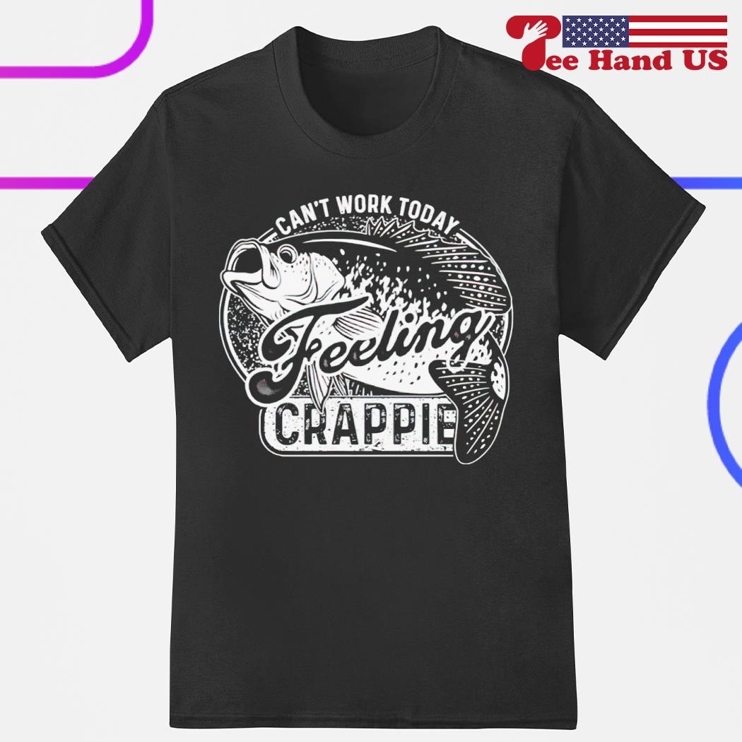 Crappie Fishing Shirt / Hoodie / Sweatshirt / Tank Top / Crappie