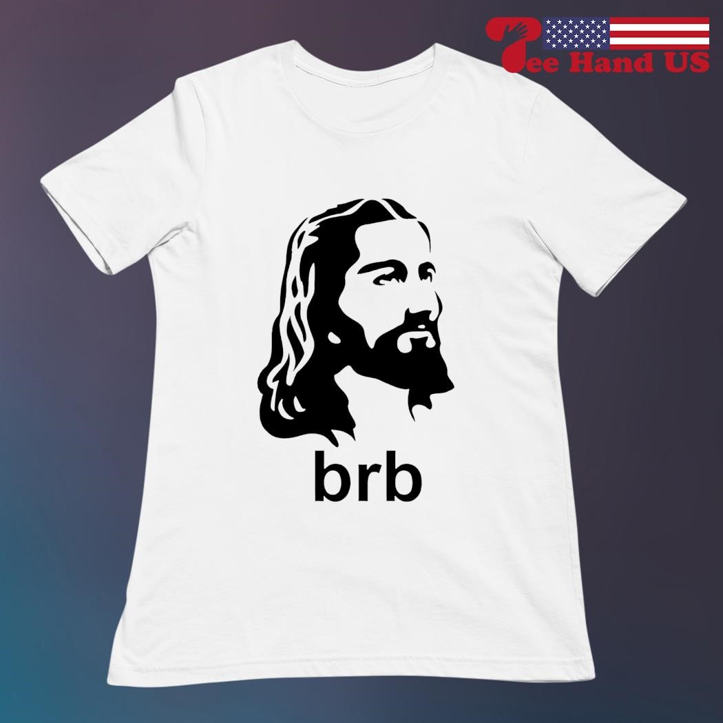 brb jesus sweatshirt