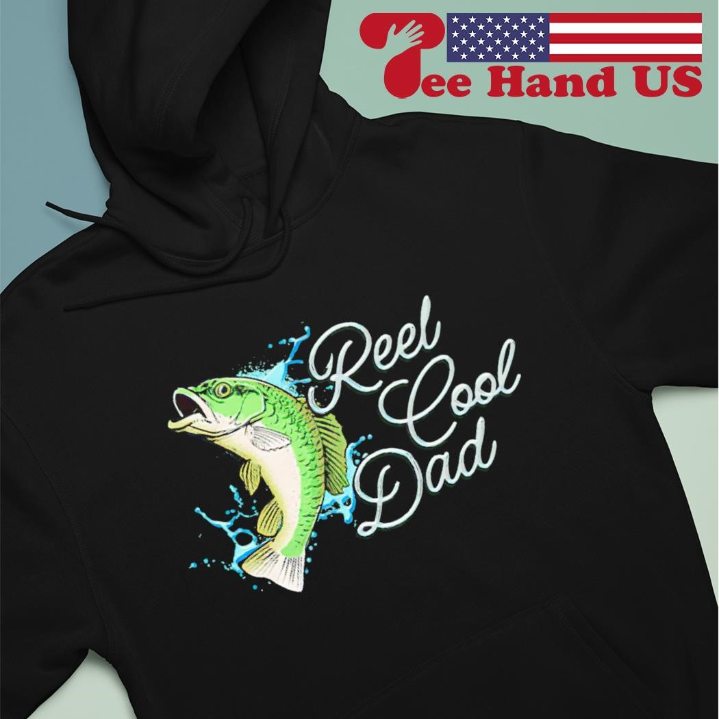 Fish reel cool dad shirt, hoodie, sweater, long sleeve and tank top