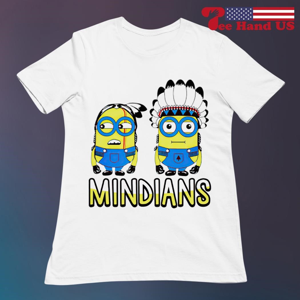 Minions mindians shirt ladies