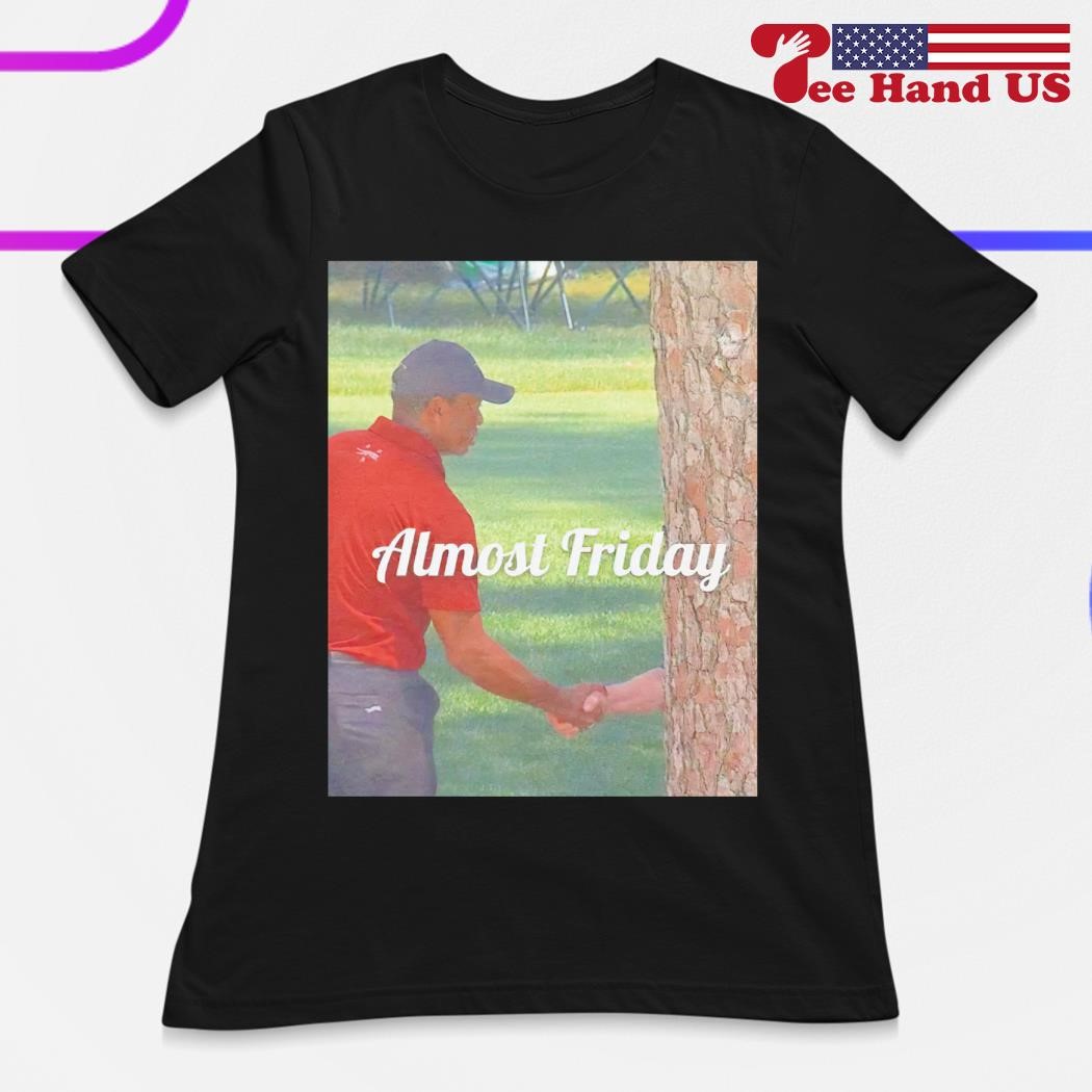 Tiger Woods Sex During Masters tree handshake almost friday shirt, hoodie,  sweater, long sleeve and tank top