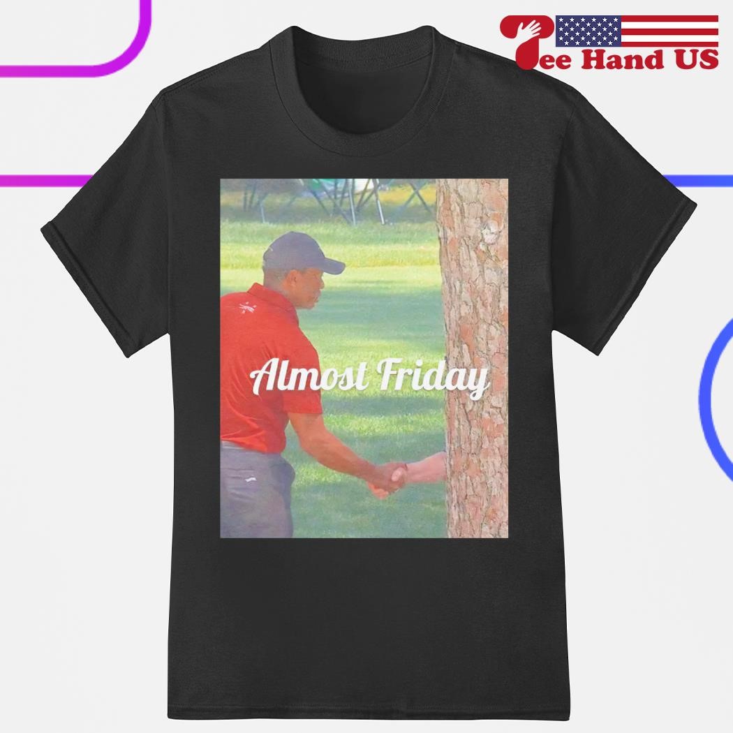 Tiger Woods Sex During Masters tree handshake almost friday shirt, hoodie,  sweater, long sleeve and tank top