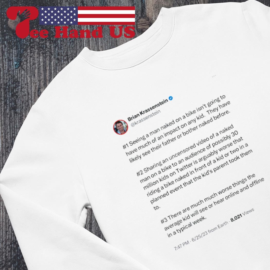 Brian Krassenstein seeing a man naked on a bike shirt, hoodie, sweater,  long sleeve and tank top