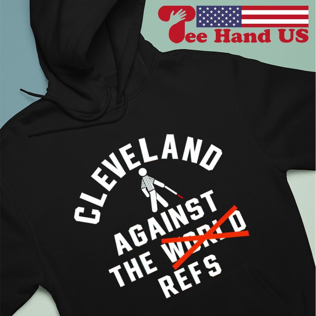 Cleveland buy Against The World! Men, Women Hoodie - 2XL