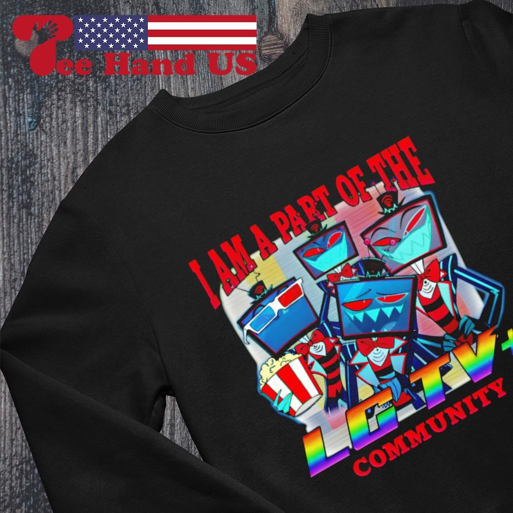 I am a part of the lg tv community vox hazbin hotel shirt, hoodie, sweater,  long sleeve and tank top