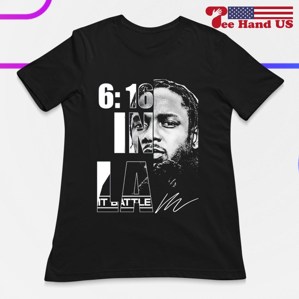 Kendrick Lamar The 6 16 in LA battle signature shirt, hoodie Kendrick Lamar The 6 16 in LA battle signature shirt, hoodie