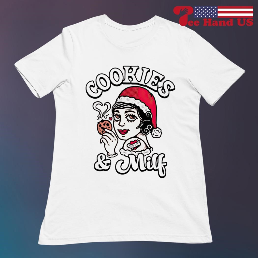 Matt Rife cookies and milf shirt, hoodie, sweater, long sleeve and tank top