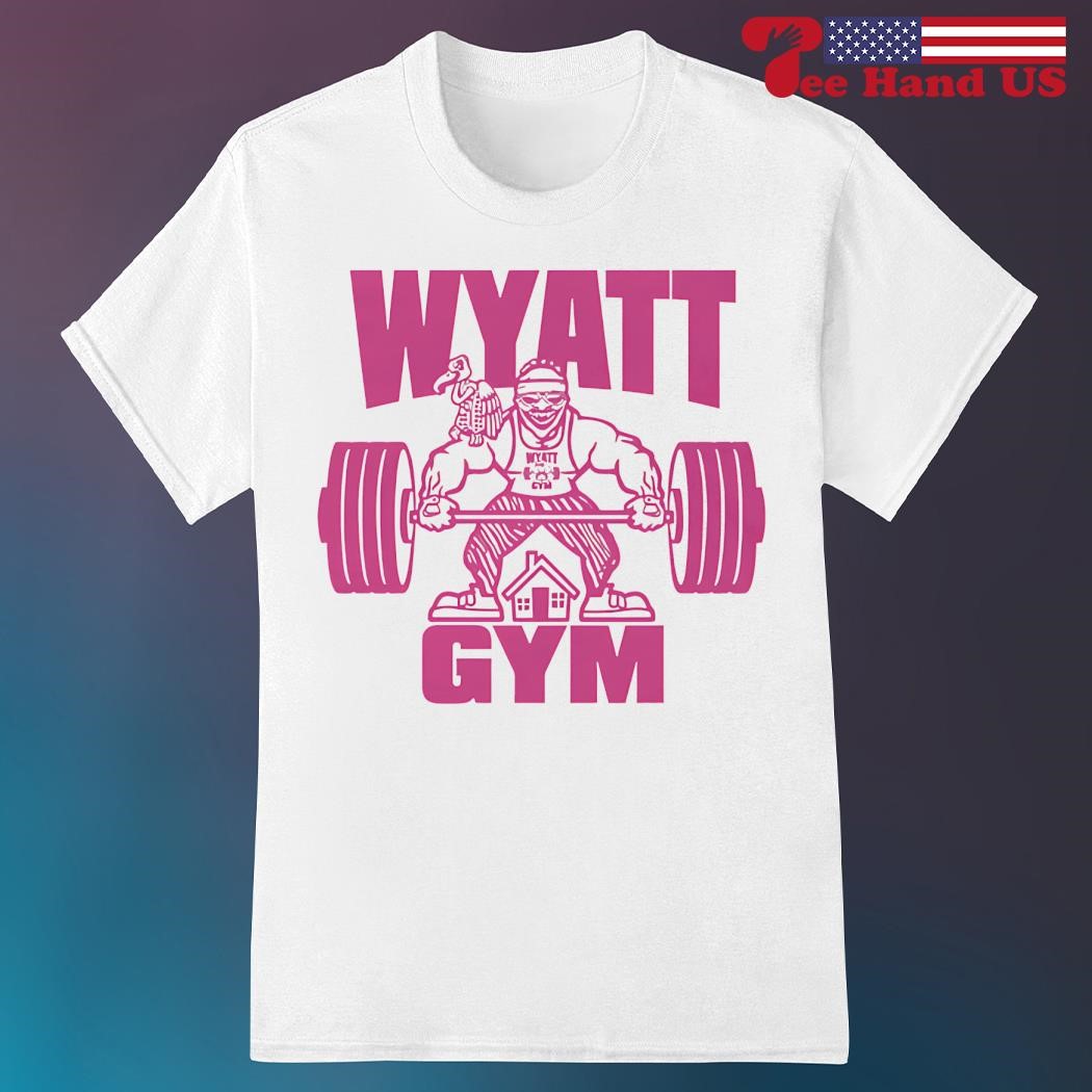 Bray Wyatt Wyatt Gym Shirt, hoodie, sweater, long sleeve and tank top, image size:1050x1050