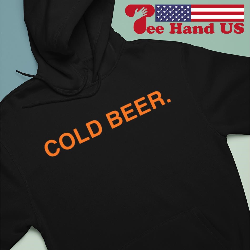Cold Beer hoodie